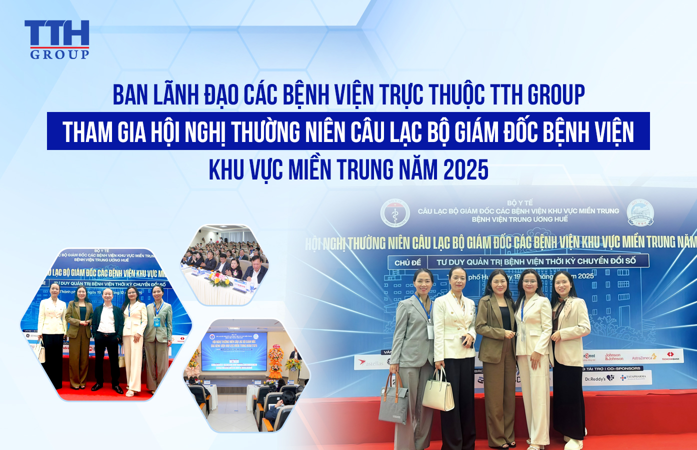 BAN LÃNH ĐẠO CÁC BỆNH VIỆN TRỰC THUỘC TTH GROUP THAM GIA HỘI NGHỊ THƯỜNG NIÊN CLB GIÁM ĐỐC CÁC BỆNH VIỆN KHU VỰC MIỀN TRUNG NĂM 2025